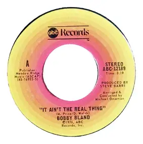 Bobby 'Blue' Bland - It Ain't The Real Thing / Who's Foolin' Who