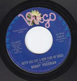 Bobby Freeman - Betty Lou Got A New Pair Of Shoes / Do You Wanna Dance