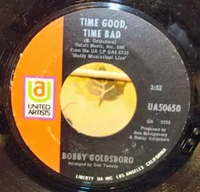 Bobby Goldsboro - Time Good, Time Bad / Can You Feel It