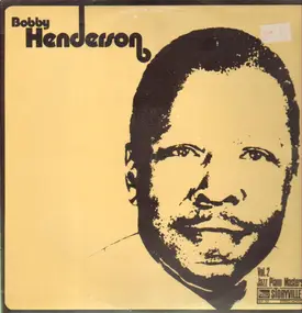 Bobby Henderson - Vol. 2: Jazz Piano Masters
