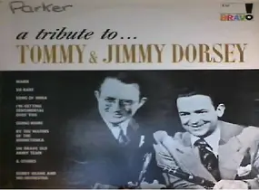 Bobby Krane And His Orchestra - A Tribute To Tommy & Jimmy Dorsey