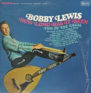 Bobby Lewis - How Long Has It been