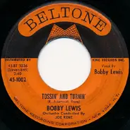 Bobby Lewis - Tossin' And Turnin' / Oh Yes, I Love You