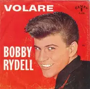 Bobby Rydell - Volare / I'd Do It Again