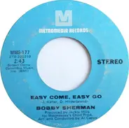 Bobby Sherman - Easy Come, Easy Go / July Seventeen