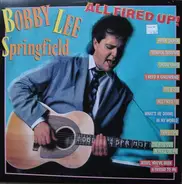 Bobby Springfield - All Fired Up