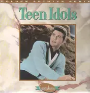 Bobby Vee / Bobby Darin a.o. - Teen Idols