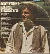 Bobby Vinton - Bobby Vinton' All-Time Greatest Hits