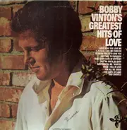 Bobby Vinton - Greatest Hits of Love