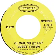 Bobby Vinton - I'll Make You My Baby