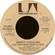 Bobby Womack - Sweet Caroline (Good Times Never Seemed So Good)