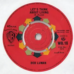 Bob Luman - Let's Think About Living