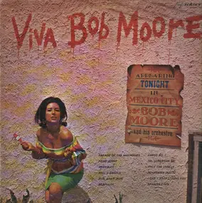 Bob Moore - Viva Bob Moore