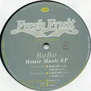 BoBo - House Music EP