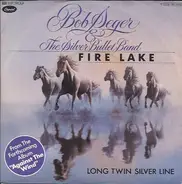 Bob Seger - Fire Lake
