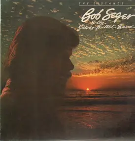 Bob Seger - The Distance