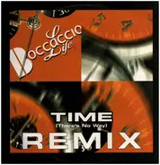 Boccaccio Life - Time (There's No Way)Remix