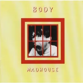 B.O.D.Y. - Madhouse