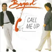 Bogart - Call Me Up