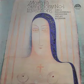 Bohuslav Martinu - Symphony No. 1 / Inventions