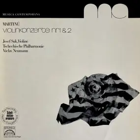 Bohuslav Martinu - Violinkonzerte Nr.1 & 2