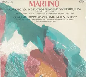 Martinu - Concerto No. 5 In B-Flat For Piano And Orchestra, H. 366 (Fantasia Concertante) / Concerto For Two