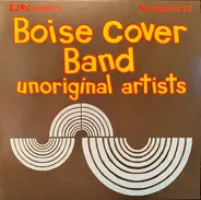 Boise Cover Band - Unoriginal Artists