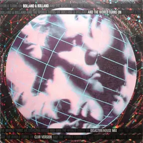 Bolland & Bolland - And The World Turns On