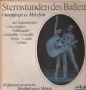 Bolschoitheater Moskau - Sternstunden des Balletts, Unvergängliche Melodien
