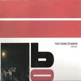 The Bop - Too Young To Know (Club Mix)