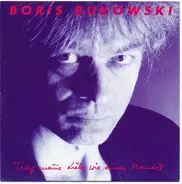Boris Bukowski - Trag Meine Liebe Wie Einen Mantel