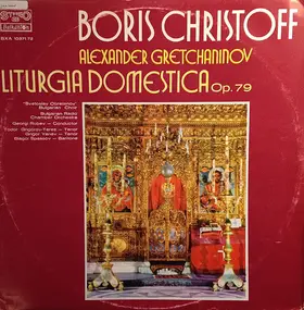 Boris Christoff - Liturgia Domestica