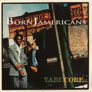 Born Jamericans - Yardcore