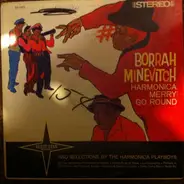 Borrah Minevitch / The Harmonica Playboys - Harmonica Merry Go Round