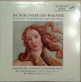 Richard Wagner - Munch Conducts Wagner