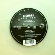 Bossi - Work It Out