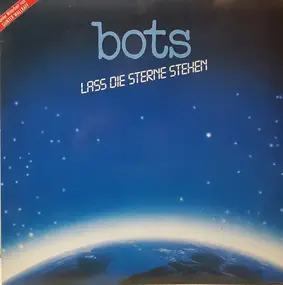 The Bots - Lass Die Sterne Sehen