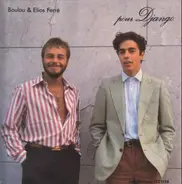 Boulou & Elios Ferré - Pour Django