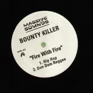 Bounty Killer / Burro Banton - fire with fire