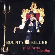 Bounty Killer - Hip-Hopera / Living Dangerously