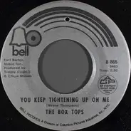 Box Tops - You Keep Tightening Up On Me