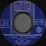 Box Tops - I Shall Be Released