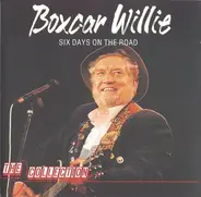 Boxcar Willie - Six Days On The Road