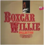 Boxcar Willie - Boxcar Willie Collection