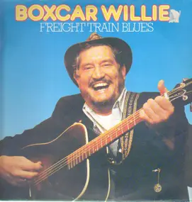 Boxcar Willie - Freight Train Blues