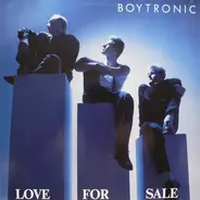 Boytronic - Love For Sale