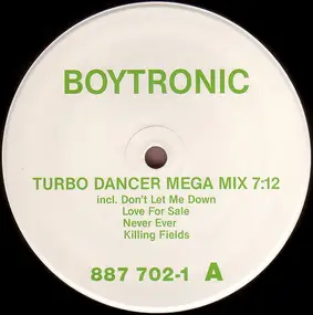 Boytronic - Turbo Dancer Mega Mix