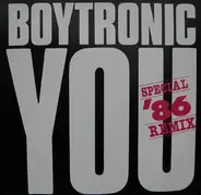 Boytronic - You (Special '86 Remix)