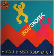 Boytronic - You (Sexy Body Mix)