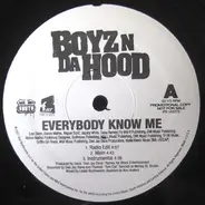 Boyz N Da Hood - Everybody Know Me / Bite Down